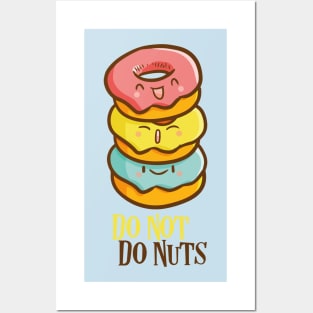 Do Not Do Nuts Posters and Art